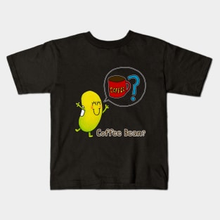 Just Bean Happy - Coffee? Kids T-Shirt